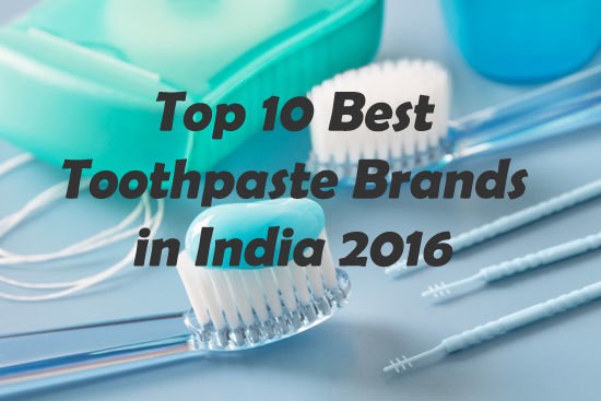 Best Toothpaste Brands in India